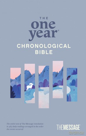 The One Year Chronological Bible The Message - Eugene H. Peterson [KSIĄŻKA]