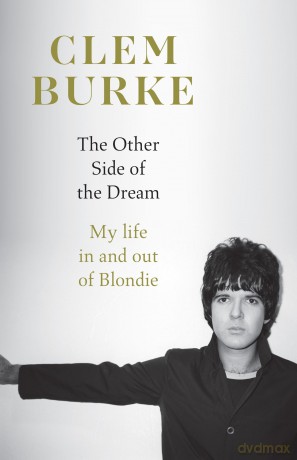 The Other Side of the Dream: Explosive, intimate, unforgettable - the highly anticipated story of Blondie's drummer and the punk scene that changed music forever, a must read for 2026 - Clem Burke [KSIĄŻKA]
