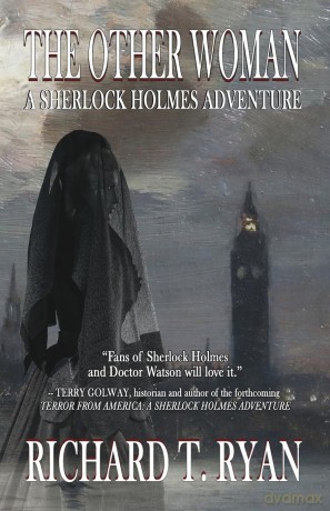 The Other Woman: A Sherlock Holmes Adventure - Richard T. Ryan [KSIĄŻKA]