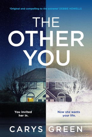 The Other You: The gripping new psychological thriller about the dark consequences of inviting a clone to be your nanny - Carys Green [KSIĄŻKA]