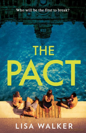 The Pact: Don't miss this dark academia, psychological suspense thriller with jaw-dropping twists, brand-new in 2026 - Lisa Walker [KSIĄŻKA]
