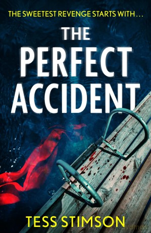 The Perfect Accident: an absolutely gripping psychological suspense thriller to keep you hooked in 2026 - Tess Stimson [KSIĄŻKA]