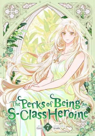 The Perks of Being an S-Class Heroine, Vol. 7 - Grrr [KOMIKS]