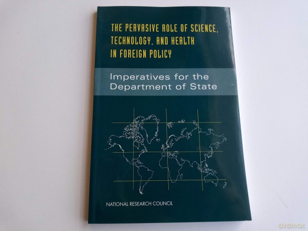 The Pervasive Role of Science, Technology, and Health in Foreign Policy: Imperatives for the Department of State (Compass Series) - No Author Stated [KSIĄŻKA]
