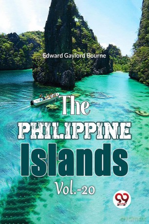 The Philippine Islands Vol.-20 - Ed. Emma Hele Blair [KSIĄŻKA]