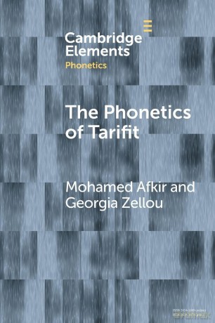 The Phonetics of Tarifit: Variation and Change in a Moroccan Amazigh Language (Elements in Phonetics) - Afkir Mohamed [KSIĄŻKA]