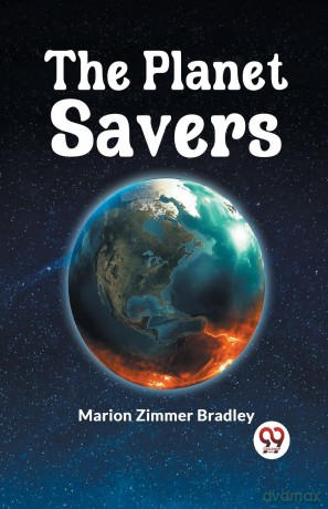 The Planet Savers - Zimmer Bradley Mario [KSIĄŻKA]