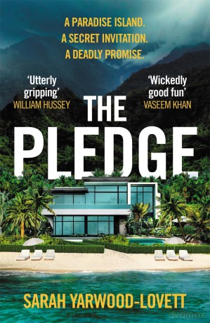 The Pledge: The nail-biting, escapist crime thriller from the half-million copy bestseller - S Yarwood-Lovett [KSIĄŻKA]