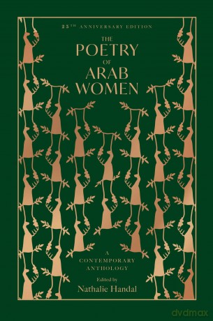 The Poetry of Arab Women: A Contemporary Anthology - Nathalie(Ed) Handal [KSIĄŻKA]