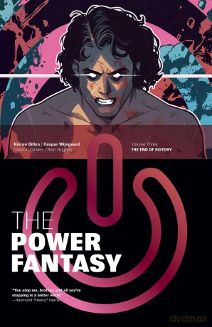 The Power Fantasy Volume 3: The End of History - Kieron Gillen [KSIĄŻKA]