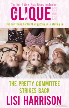 The Pretty Committee Strikes Back (The Clique, No. 5) - Lisi Harrison [KSIĄŻKA]