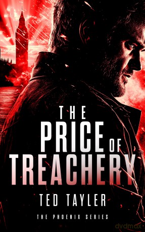 The Price Of Treachery: The Phoenix Series - Book 5 - Ted Tayler [KSIĄŻKA]