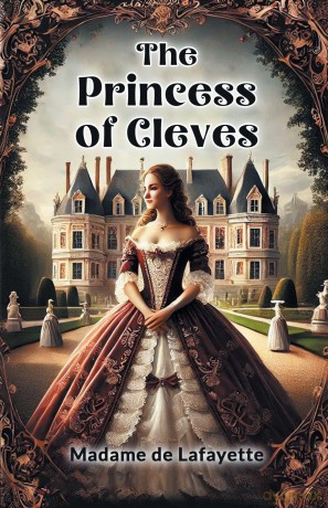 The Princess of Cleves - Madame De Lafayette [KSIĄŻKA]