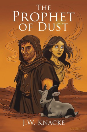 The Prophet of Dust - J.W. Knacke [KSIĄŻKA]