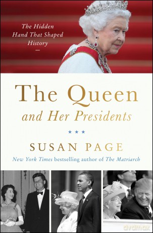 The Queen and Her Presidents: The Hidden Hand That Shaped History - Susan Page [KSIĄŻKA]