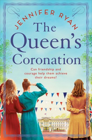 The Queen's Coronation: An Unforgettable and Heartwarming Tale about Female Resilience, Friendship and Courage - Jennifer Ryan [KSIĄŻKA]