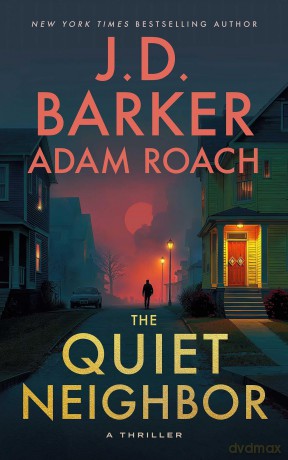 The Quiet Neighbor - J D Barker [KSIĄŻKA]