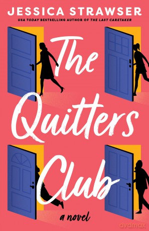The Quitters Club: A Novel - Jessica Strawser [KSIĄŻKA]