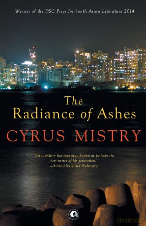 The Radiance of Ashes - Cyrus Mistry [KSIĄŻKA]