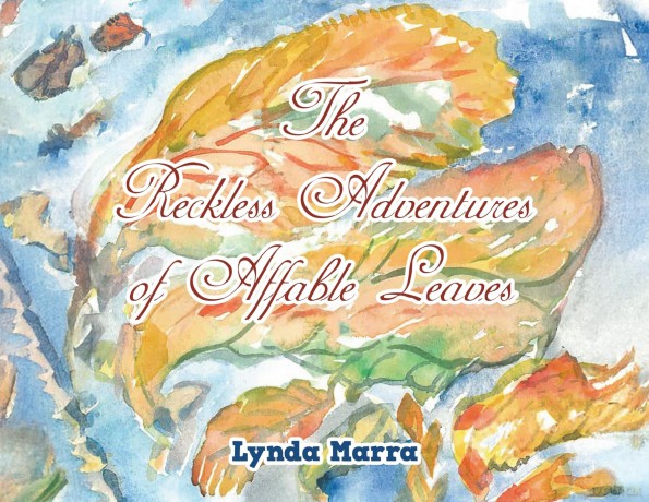 The Reckless Adventures of Affable Leaves - Lynda Marra [KSIĄŻKA]