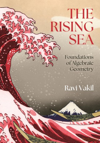 The Rising Sea: Foundations of Algebraic Geometry - Ravi Vakil [KSIĄŻKA]