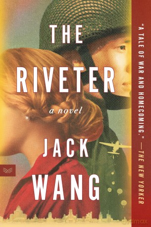 The Riveter: A Novel - Wang Jack [KSIĄŻKA]