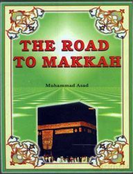 The Road to Makkah - Muhammad Asad [KSIĄŻKA]