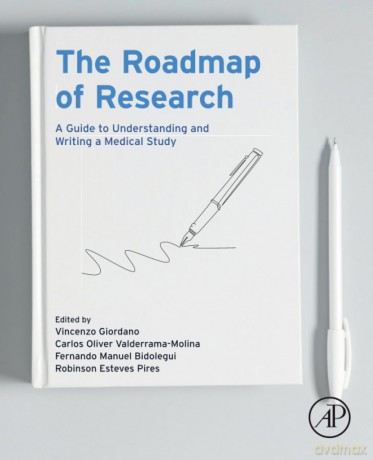 The Roadmap of Research: A Guide to Understanding and Writing a Medical Study - Vincenzo Giordano [KSIĄŻKA]