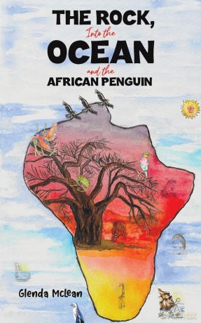 The Rock, Into the Ocean and the African Penguin - Glenda Mclean [KSIĄŻKA]