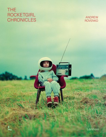 The Rocketgirl Chronicles - Andrew Rovenko [KSIĄŻKA]