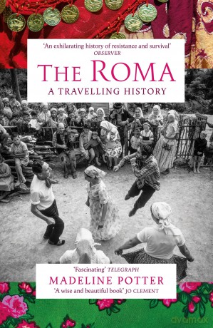 The Roma: A Travelling History - Madeline Potter [KSIĄŻKA]
