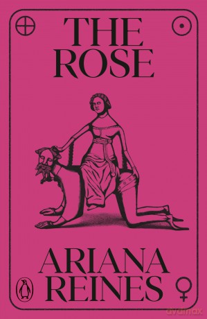The Rose - Ariana Reines [KSIĄŻKA]