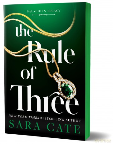 The Rule of Three: A Billionaire MMF Romance Spin-Off from the Salacious Players' Club (Salacious Legacy Book 2) - Sara Cate [KSIĄŻKA]