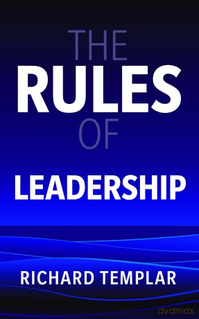 The Rules of Leadership - Richard Templar [KSIĄŻKA]