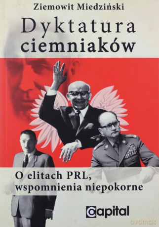Dyktatura ciemniaków [KSIĄŻKA]