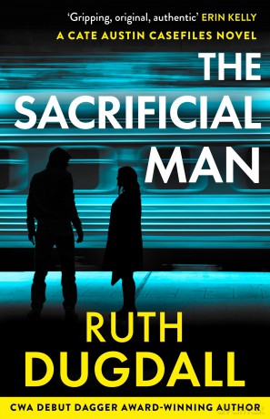 The Sacrificial Man: Don't miss this gripping psychological suspense thriller in 2026!: Book 2 (The Cate Austin Casefiles) - Ruth Dugdall [KSIĄŻKA]