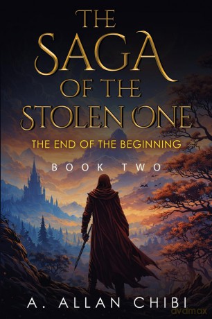 The Saga of the Stolen One: Book Two - The End of the Beginning - A. Chibi [KSIĄŻKA]