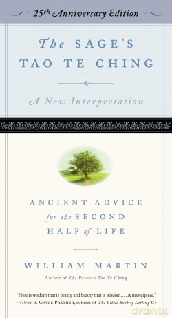 The Sage's Tao Te Ching, 25th Anniversary Edition: Ancient Advice for the Second Half of Life - William Martin [KSIĄŻKA]