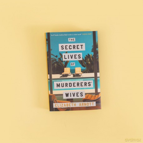 The Secret Lives of Murderers' Wives: The must-read new crime mystery and GMA Book Club pick - the perfect holiday thriller - Elizabeth Arnott [KSIĄŻKA]