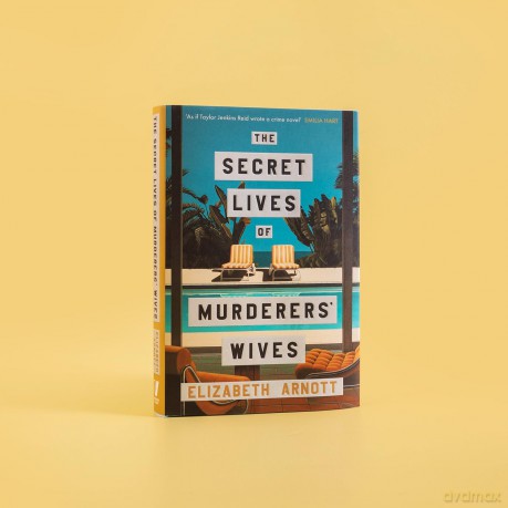 The Secret Lives of Murderers' Wives: The must-read new crime mystery and GMA Book Club pick - the perfect holiday thriller - Elizabeth Arnott [KSIĄŻKA]