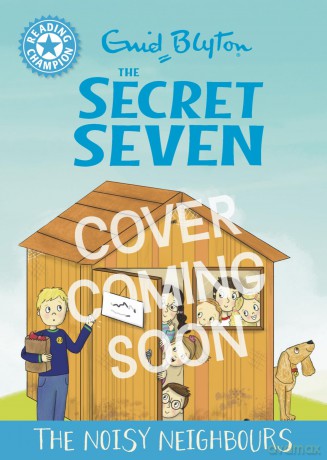 The Secret Seven: The Noisy Neighbours: Blue Band 4 (Reading Champion) - Jackie Walter [KSIĄŻKA]