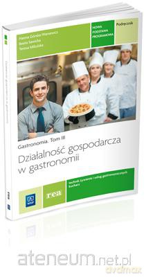 Działalność gospodarcza w gastronomii [KSIĄŻKA]