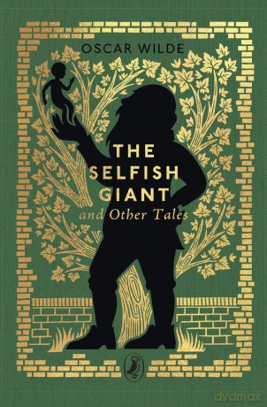 The Selfish Giant and Other Tales (Little Puffin Clothbound Classics) - Oscar Wilde [KSIĄŻKA]
