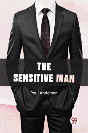 The Sensitive Man - Poul Anderson [KSIĄŻKA]