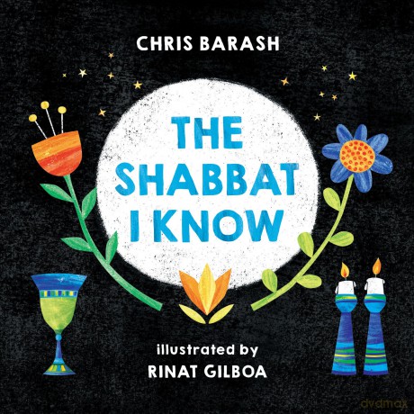 The Shabbat I Know - Chris Barash [KSIĄŻKA]