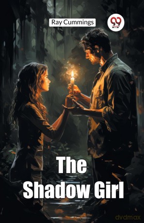 The Shadow Girl (Edition2024) - Ray Cummings [KSIĄŻKA]