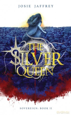 The Silver Queen: 2 (Sovereign) - Josie Jaffrey [KSIĄŻKA]