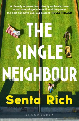 The Single Neighbour - Senta Rich [KSIĄŻKA]