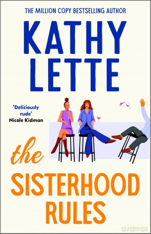 The Sisterhood Rules - Kathy Lette [KSIĄŻKA]