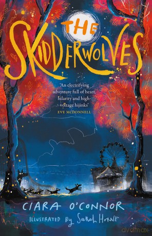 The Skidderwolves - lara O'connor [KSIĄŻKA]